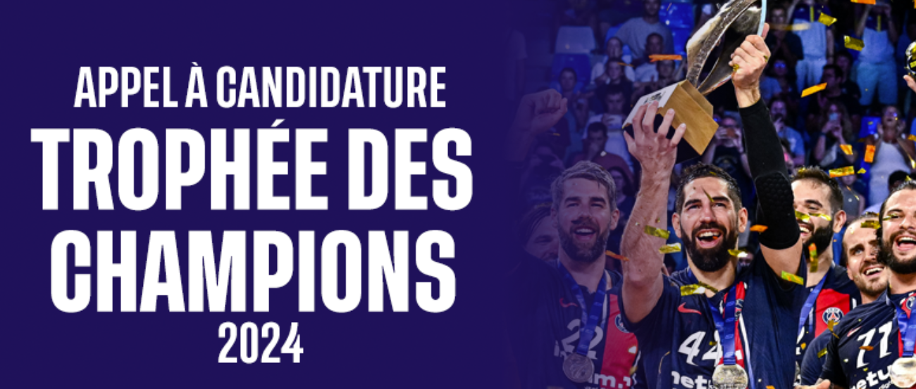 Appel à candidatures pour l'organisation du Trophée des Champions 2024